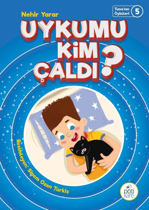Uykumu Kim Çaldı? / Tuna'nın Öyküleri 5