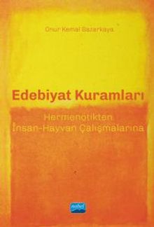 Edebiyat Kuramları & Hermenötikten İnsan-Hayvan Çalışmalarına