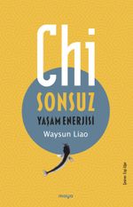Chi & Sonsuz Yaşam Enerjisi