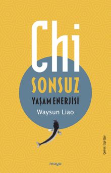 Chi & Sonsuz Yaşam Enerjisi