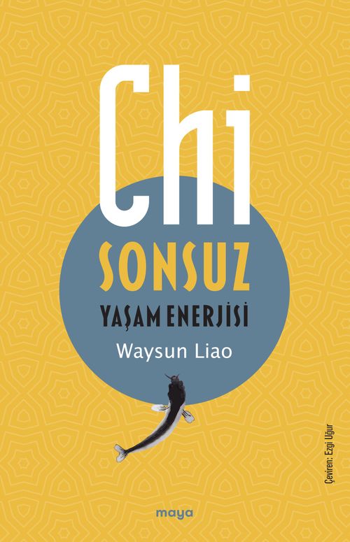 Chi & Sonsuz Yaşam Enerjisi