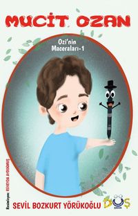 Mucit Ozan / Ozi'nin Maceraları 1
