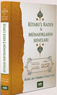 Kitabu’l Kader & Münafıkların Sıfatları 