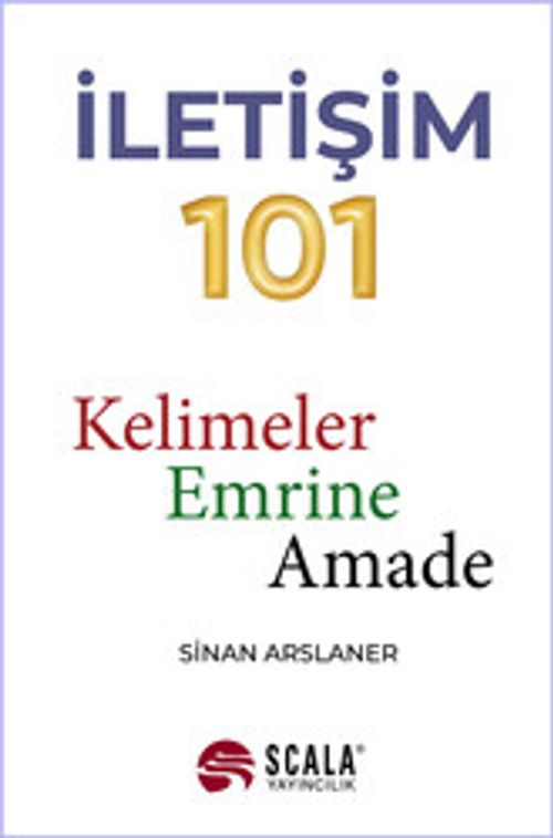 İletişim 101 & Kelimeler Emrine Amade