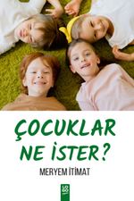 Çocuklar Ne İster? 