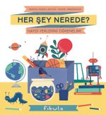Her Şey Nerede? (Ciltli)