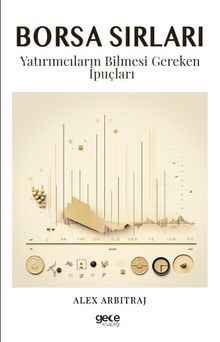 Borsa Sırları & Yatırımcıların Bilmesi Gereken İpuçları