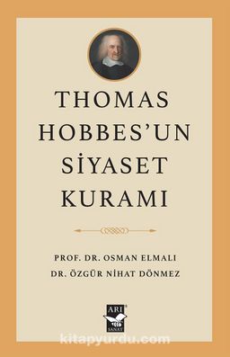 Thomas Hobbes’un Siyaset Kuramı