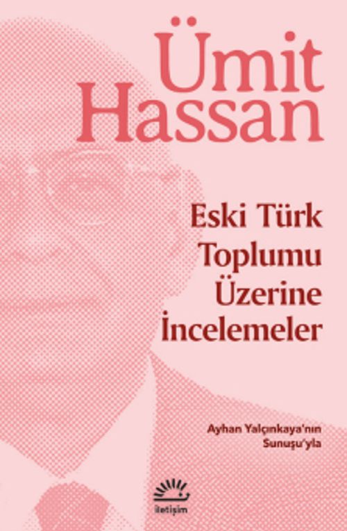 Eski Türk Toplumu Üzerine İncelemeler