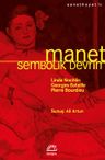 Manet &amp; Sembolik Devrim