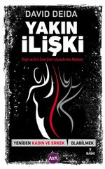 Yakın İlişki & Yeniden Kadın ve Erkek Olabilmek