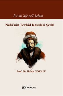 Nabȋ’nin Tevhid Kasidesi Şerhi