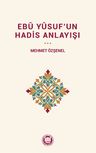 Ebû Yûsuf'un Hadis Anlayışı