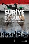 Suriye D&uuml;ğ&uuml;m&uuml; & 1998-2018 Yazıları