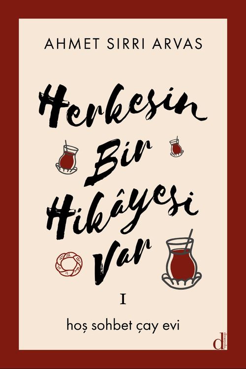 Herkesin Bir Hikayesi Var 1 & Hoş Sohbet Çay Evi