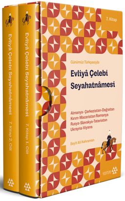 Günümüz Türkçesiyle Evliya Çelebi Seyahatnamesi 7. Kitap 2 Cilt (Kutulu) & Almanya-Çerkezistan-Dağıstan-Kırım-Macaristan-Romanya-Rusya-Slovakya-Tataristan-Ukranya-Viyana