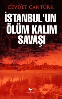 İstanbul'un Ölüm Kalım Savaşı