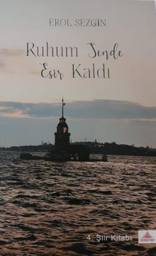 Ruhum Sende Esir Kaldı