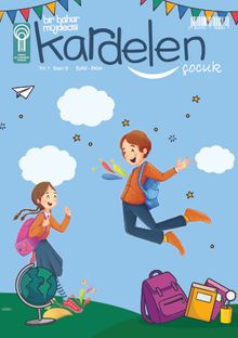 Kardelen Çocuk Dergisi Sayı: 9 Eylül-Ekim 2023
