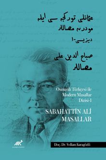 Osmanlı Türkçesi ile Modern Masallar Dizisi-I & Sabahattin Ali Masallar