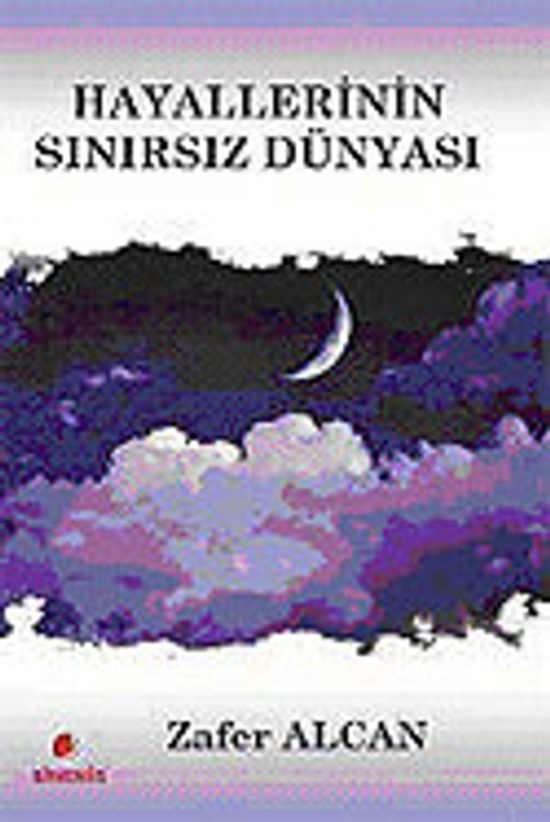 Hayallerinin Sınırsız Dünyası