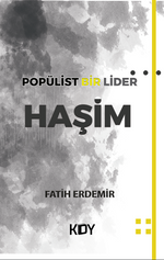 Popülist Bir Lider Haşim