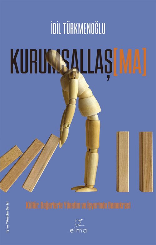 Kurumsallaş[Ma] & Kültür, Değerlerle Yönetim ve İşyerinde Demokrasi
