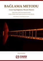 Bağlama Metodu & Uzun Sap Bağlama/Bozuk Düzeni