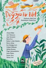 Doğaya Bir Bilet & 13 Yazar 13 Öykü 