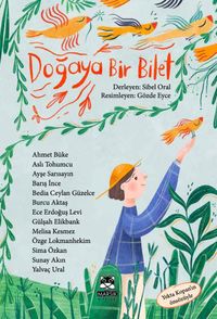 Doğaya Bir Bilet & 13 Yazar 13 Öykü 
