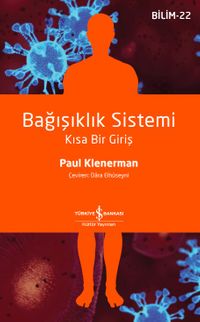 Bağışıklık Sistemi & Kısa Bir Giriş