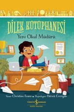 Dilek Kütüphanesi & Yeni Okul Müdürü
