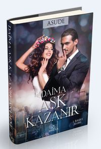 Daima Aşk Kazanır (Ciltli)