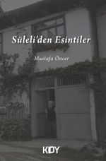 Süleli'den Esintiler 