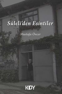 Süleli'den Esintiler 
