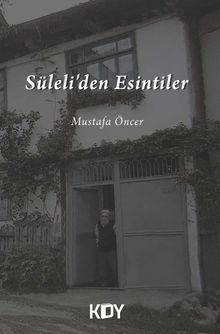 Süleli'den Esintiler 