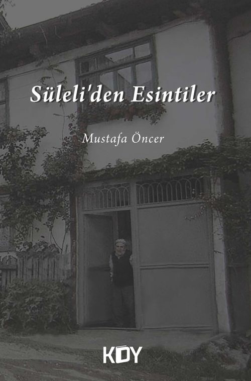 Süleli'den Esintiler 