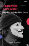 Toplumsal Hareketler &ndash; Kolektif Seferberliğin Yapısı