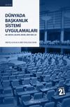 D&uuml;nyada Başkanlık Sistemi Uygulamaları