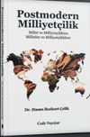 Post Modern Milliyet&ccedil;ilik & Millet ve Milliyet&ccedil;ilikten Milletler ve Milliyet&ccedil;iliklere
