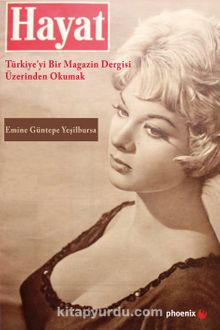 Hayat & Türkiye’yi Bir Magazin Dergisi Üzerinden Okumak