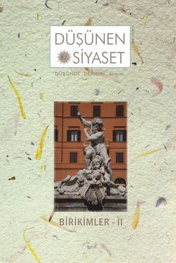 Sayı:30 Düşünen Siyaset Düşünce Dergisi - Birikimler II