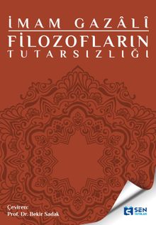 Filozofların Tutarsızlığı & Tehafütü'l-Felasife 