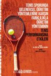 Tenis Sporunda Geleneksel Öğretim Yöntemlerine Karşın Farklılıkla Öğretim Yönteminin Tenis Performansına Etkileri