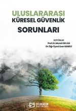 Uluslararası Küresel Güvenlik Sorunları
