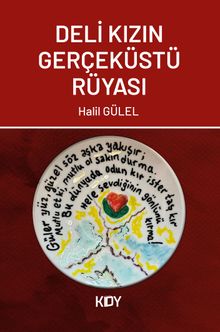 Deli Kızın Gerçeküstü Rüyası 