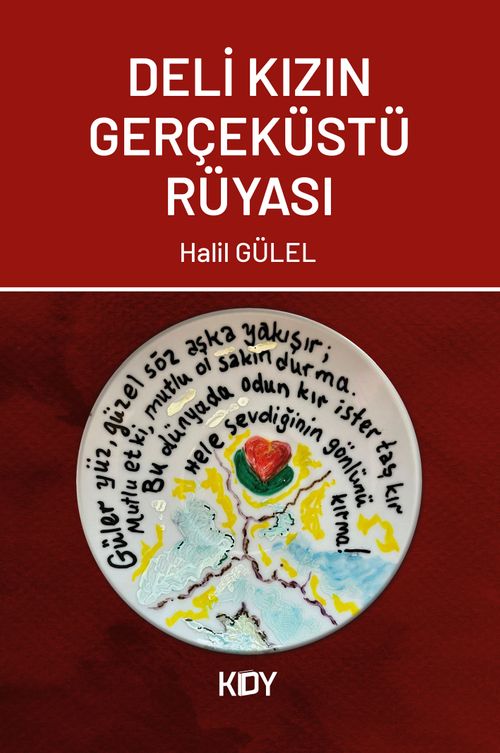 Deli Kızın Gerçeküstü Rüyası 