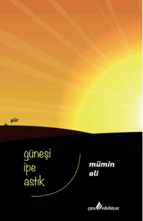 Güneşi İpe Astık
