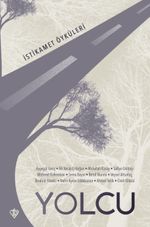 Yolcu İstikamet Öyküleri