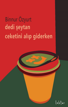 Dedi Şeytan Ceketini Alıp Giderken